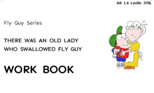 There Was an Old Lady Who Swallowed Fly Guy