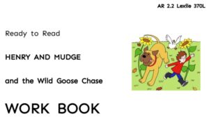 Henry and Mudge and the Wild Goose Chase workbook